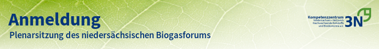 3N-Newsletter Plenarsitzung des niedersächsischen Biogasforums