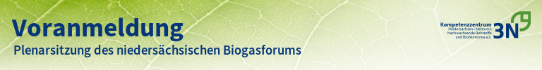 3N-Newsletter Plenarsitzung des niedersächsischen Biogasforums